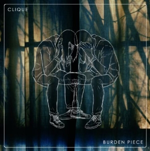 Clique - Burden Piece ryhmässä VINYYLI @ Bengans Skivbutik AB (2549019)