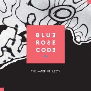 Blue Rose Code - Water Of Leith ryhmässä ME SUOSITTELEMME / Joululahjavinkki: CD @ Bengans Skivbutik AB (2549067)