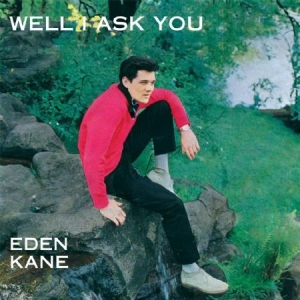 Kane Eden - Well I Ask You ryhmässä CD @ Bengans Skivbutik AB (2549087)