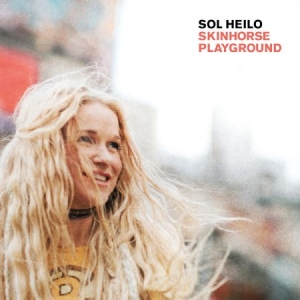 Sol Heilo - Skinhorse Playground ryhmässä VINYYLI @ Bengans Skivbutik AB (2549117)