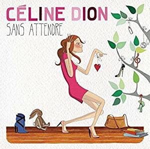 Dion Céline - Sans Attendre ryhmässä Minishops / Celine Dion @ Bengans Skivbutik AB (2549538)