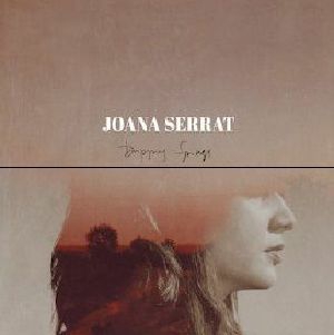 Joana Serrat - Dripping Springs ryhmässä CD @ Bengans Skivbutik AB (2549594)