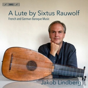 Various - A Lute By Sixtus Rauwolf - French & ryhmässä Musiikki / SACD / Klassiskt @ Bengans Skivbutik AB (2551155)