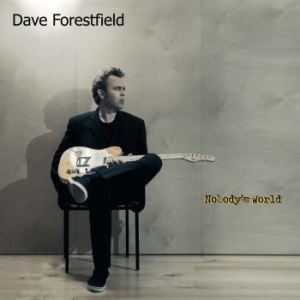 Dave Forestfield - Nobody's World ryhmässä CD @ Bengans Skivbutik AB (2551338)