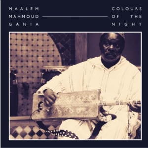 Gania Maalem Mahmoud - Colours Of The Night ryhmässä VINYYLI @ Bengans Skivbutik AB (2551389)