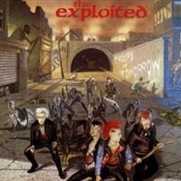 Exploited - Troops Of Tomorrow (Deluxe Digipak) ryhmässä Minishops / The Exploited @ Bengans Skivbutik AB (2551720)