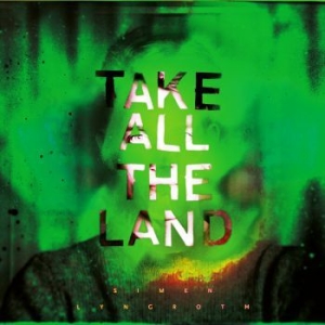 Lyngroth Simen - Take All The Land ryhmässä ME SUOSITTELEMME / Joululahjavinkki: CD @ Bengans Skivbutik AB (2552674)