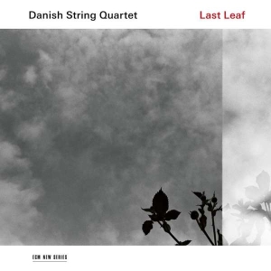 Danish String Quartet - Last Leaf ryhmässä CD @ Bengans Skivbutik AB (2552682)