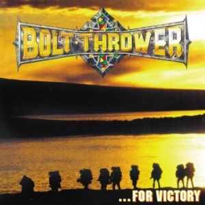 Bolt Thrower - For Victory (Fdr Mastering) ryhmässä VINYYLI @ Bengans Skivbutik AB (2553145)