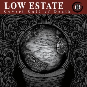 Low Estate - Covert Cult Of Death ryhmässä CD @ Bengans Skivbutik AB (2553180)