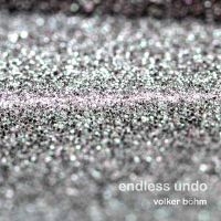 Böhm Volker - Endless Undo ryhmässä CD @ Bengans Skivbutik AB (2553220)