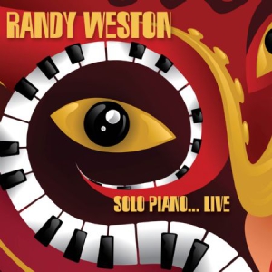 Weston Randy - Solo Piano Live (Fm) ryhmässä CD @ Bengans Skivbutik AB (2553244)