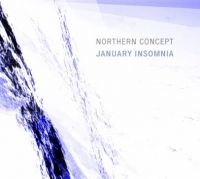 Northern Concept - January Insomnia ryhmässä CD @ Bengans Skivbutik AB (2553262)