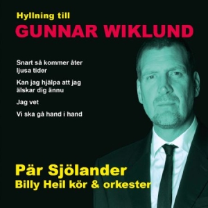 Pär Sjölander Och Billy Heil Kör And .. - Hyllning Till Gunnar Wiklund ryhmässä CD @ Bengans Skivbutik AB (2553282)