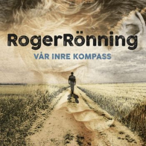 Rönning Roger - Vår Inre Kompass ryhmässä VINYYLI @ Bengans Skivbutik AB (2557148)