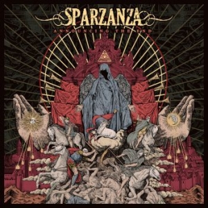 Sparzanza - Announcing The End (Digipack) ryhmässä CD @ Bengans Skivbutik AB (2557151)