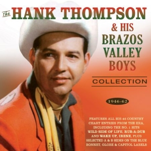 Thompson Hank And Brazos Valley Boy - Collection 1946-62 ryhmässä CD @ Bengans Skivbutik AB (2560285)