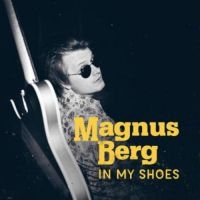 Berg Magnus - In My Shoes ryhmässä VINYYLI @ Bengans Skivbutik AB (2560322)