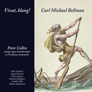 Peter Collin - Cm Bellman - Vivat, Klang! ryhmässä VINYYLI @ Bengans Skivbutik AB (2560327)