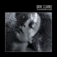 Dave Clarke - The Desecration Of Desire (2Lp ryhmässä VINYYLI @ Bengans Skivbutik AB (2560418)