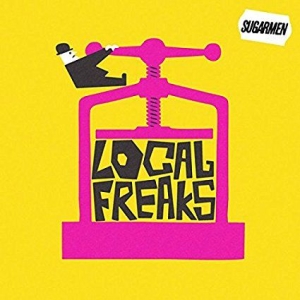 Sugarmen - Local Freaks ryhmässä CD @ Bengans Skivbutik AB (2560427)