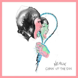 Neaux - Chain Up The Sun (Vinyl) ryhmässä ME SUOSITTELEMME / Joululahjavinkki: Vinyyli @ Bengans Skivbutik AB (2560773)