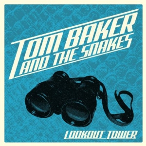 Baker Tom & The Snakes - Lookout Tower ryhmässä VINYYLI @ Bengans Skivbutik AB (2560827)