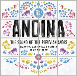 Various Artists - AndinaSound Of Peruvian Andes 1968 ryhmässä VINYYLI @ Bengans Skivbutik AB (2560848)