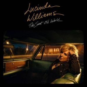 Williams Lucinda - This Sweet Old World 2017 ryhmässä Minishops / Lucinda Williams @ Bengans Skivbutik AB (2560860)