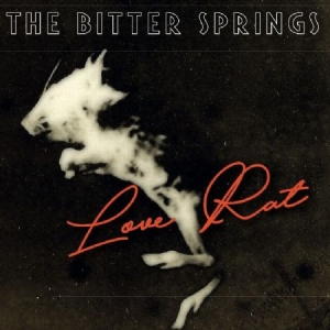 Bitter Springs - Love Rat / Less Than Love ryhmässä VINYYLI @ Bengans Skivbutik AB (2561245)