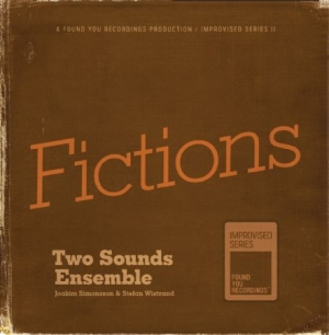 Two Sounds Ensemble - Fictions ryhmässä CD @ Bengans Skivbutik AB (2561257)