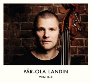 Landin Pär-Ola - Vestige ryhmässä CD @ Bengans Skivbutik AB (2561269)