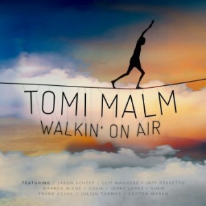 Tomi Malm - Walkin'on Air ryhmässä CD @ Bengans Skivbutik AB (2561287)