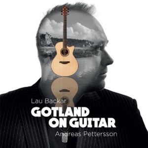 Pettersson Andreas - Lau Backar - Gotland På Gitarr ryhmässä CD @ Bengans Skivbutik AB (2561924)