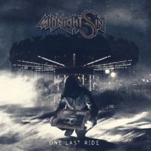 Midnight Sin - One Last Ride ryhmässä CD @ Bengans Skivbutik AB (2561978)