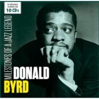 Byrd Donald - Milestones Of A Jazz Legend ryhmässä CD @ Bengans Skivbutik AB (2561987)