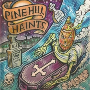 Pine Hill Haunts - Smoke ryhmässä CD @ Bengans Skivbutik AB (2572303)