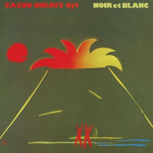 Zazou/Bikaye/Cy1 - Noir Et Blanc (Remastered) ryhmässä VINYYLI @ Bengans Skivbutik AB (2572318)