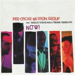 Nilsson Per-Oscar Group Feat. Marcus.. - Now! ryhmässä CD @ Bengans Skivbutik AB (2572328)