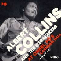 Collins Albert & The Icebreakers - At Onkel Pö's Carnegie Hall 1980 ryhmässä CD @ Bengans Skivbutik AB (2572386)