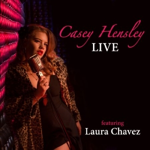 Hensley Casey - Live Featuring Laura Chavez ryhmässä CD @ Bengans Skivbutik AB (2572456)