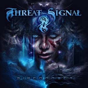 Threat Signal - Disconnect ryhmässä CD @ Bengans Skivbutik AB (2618063)