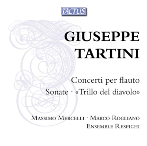 Tartini Giuseppe - Concerti Per Flauto ryhmässä ME SUOSITTELEMME / Joululahjavinkki: CD @ Bengans Skivbutik AB (2618091)