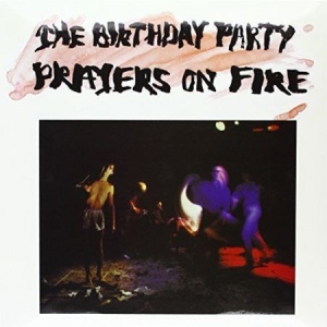 Birthday Party - Prayers on Fire ryhmässä VINYYLI @ Bengans Skivbutik AB (2618827)