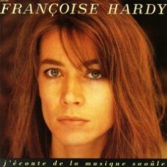 Hardy Françoise - J'écoute De La Musique Saoule ryhmässä VINYYLI @ Bengans Skivbutik AB (2625910)