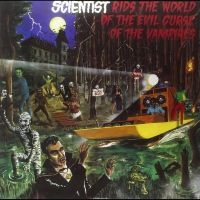 Scientist - Rids The World Of The Evil Curse Of ryhmässä VINYYLI @ Bengans Skivbutik AB (2627313)