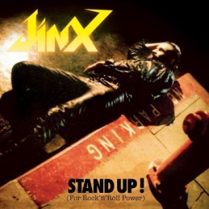 Jinx - Stand Up! (For Rock N Roll Power) ryhmässä CD @ Bengans Skivbutik AB (2644440)