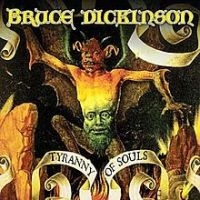 Bruce Dickinson - Tyranny Of Souls ryhmässä VINYYLI @ Bengans Skivbutik AB (2645413)