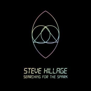 Hillage Steve - Searching For The Spark ryhmässä CD @ Bengans Skivbutik AB (2645456)