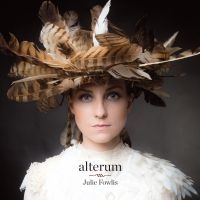 Fowlis Julie - Alterum ryhmässä VINYYLI @ Bengans Skivbutik AB (2645464)